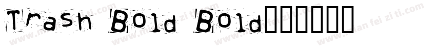 Trash Bold Bold字体转换